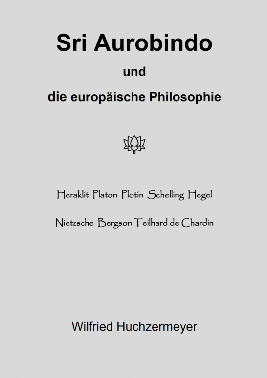 Sri Aurobindo und die europäische Philosophie